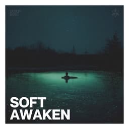 Soft Awaken - Music for Sleeping Deeply