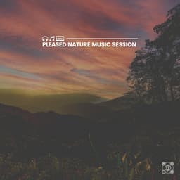 Pleased Nature Music Session - Sounds of the Forest