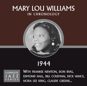 Complete Jazz Series 1944 - Mary Lou Williams