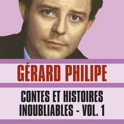Contes et Histoires Inoubliables, Vol. 1 - Gérard Philipe