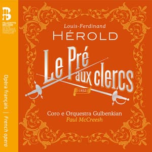 Hérold: Le pré aux clercs - Ferdinand Hérold