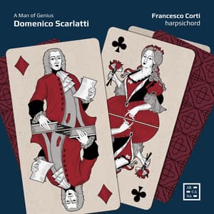 Domenico Scarlatti: A Man of Genius - Domenico Scarlatti