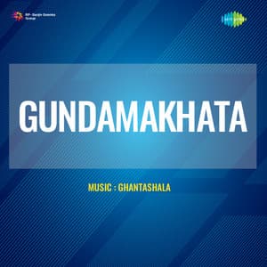 Gundamakhata - Ghantasala