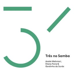 Três no Samba - André Mehmari