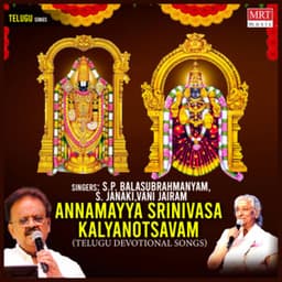 Annamayya Srinivasa Kalyanotsavam - S. Janaki