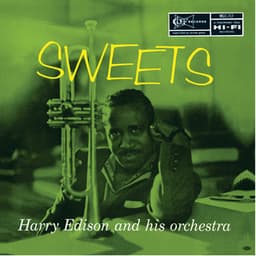 Sweets - Harry "Sweets" Edison