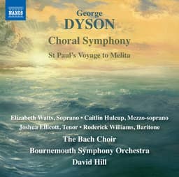 Dyson: Choral Symphony - George Dyson