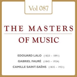 Édouard Lalo & Gabriel Fauré & Camille Saint-Saëns: Masters of Music, Vol. 87 - David Oistrakh