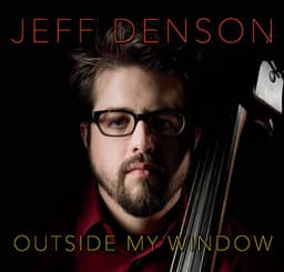 Outside My Window - Jeff Denson