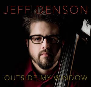Outside My Window - Jeff Denson