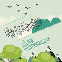 Briskness - Joe Newman