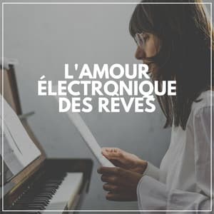 L'amour électronique des rêves - Pensée Positive Académie