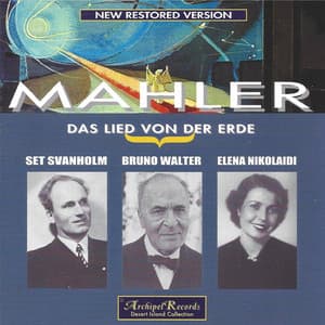 Das Lied von der Erde Svanholm and Nikolaidi conducted by Bruno Walter live - Gustav Mahler