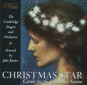 Christmas Star: Carols for The Christmas Season - The Cambridge Singers