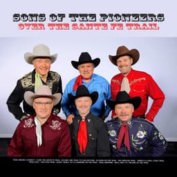 Over the Sante Fe Trail - Sons of the Pioneers