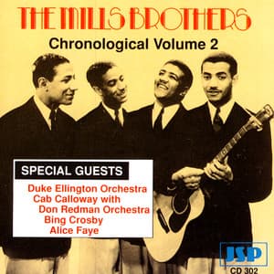 The 1930's Recordings - Chronological Volume 2 - The Mills Brothers