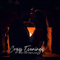 Cozy Evenings by the Fireplace - Jazz Instrumentals