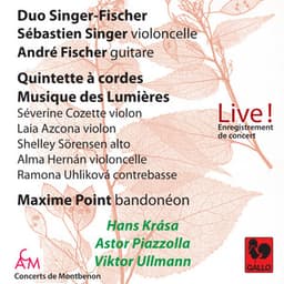 Astor Piazzolla: Double Concerto - Five Tango Sensations - Hans Krása: Theme and Variations for String Quartet - Viktor Ullmann: String Quartet No. 3, Op. 46 - Quintette Musique des Lumières