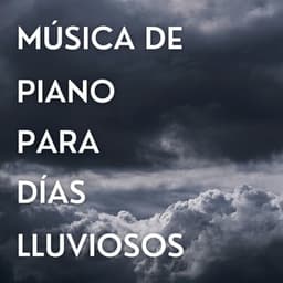 Música De Piano Para Días Lluviosos - Océano Durmiente