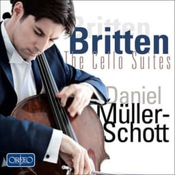 Britten: The Cello Suites - Benjamin Britten