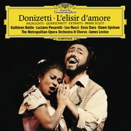 Donizetti:L'elisir d'amore - Highlights - Gaetano Donizetti
