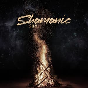Shamanic Sky – Tribal and Spiritual Atmosphere, Rhythmic Drumming, Native Flute Relaxation - Native Shamanic Zone