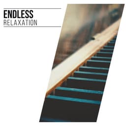 Endless Relaxation - RPM (Relaxing Piano Music)