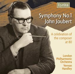 John Joubert: Symphony No. 1 - John Joubert