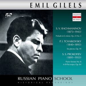 Rachmaninoff, Tchaikovsky & Prokofiev: Piano Works - Emil Gilels