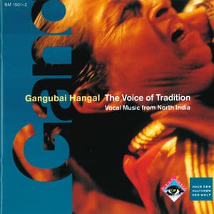 Gangubai Hangal - The Voice of Tradition - Gangubai Hangal