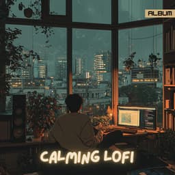 Calming LoFi Chill - Relaxation & Meditation Beats for Deep Focus - Lo-Fi Serenity