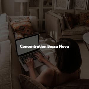 Concentration Bossa Nova - Classy Cafe Jazz Music