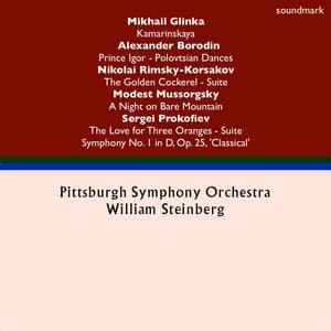 Mikhail Glinka: Kamarinskaya - Alexander Borodin: Prince Igor Dances - Nikolai Rimsky-Korsakov: Golden Cockerel Suite - Sergei Prokofiev: The Love for Three Oranges & Symphony No. 1 in D, Op. 25, 'Classical' - Modest Mussorgsky: A Night on Bare Mountain - William Steinberg