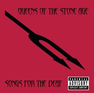 Songs For The Deaf - Queens of the Stone Age