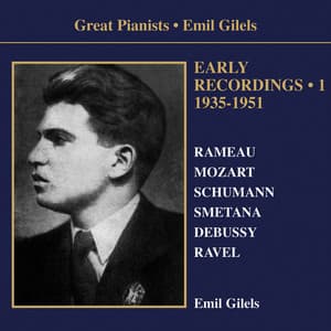Emil Gilels: Early Recordings - Emil Gilels
