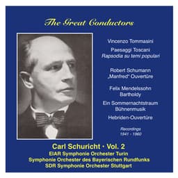 The Great Conductors: Carl Schuricht, Vol. 2 - Felix Mendelssohn