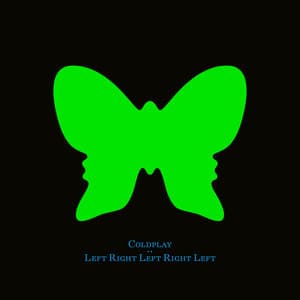 LeftRightLeftRightLeft - Coldplay