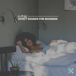 Lovely Sounds for Insomnia - Sleep Meditation Dream Catcher