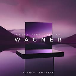 Great Overtures By Wagner - Richard Wagner