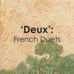 "Deux" - French Duets - Claude Debussy
