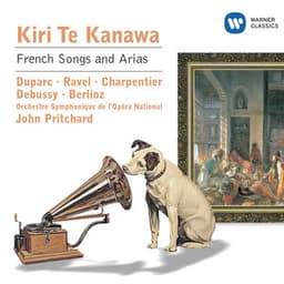 Ravel: Shéherazade; Duparc: 7 Mélodies etc. - Kiri Te Kanawa