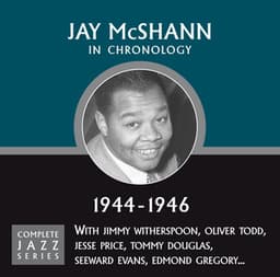 Complete Jazz Series 1944 - 1946 - Jay McShann