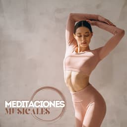 Meditaciones Musicales: Relajación y Yoga para el Alma - Musica de Relajación Academy