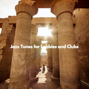Jazz Tunes for Lobbies and Clubs - Música Ambiental para Bares