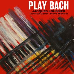 Play Bach, No. 1 - Jacques Loussier Trio