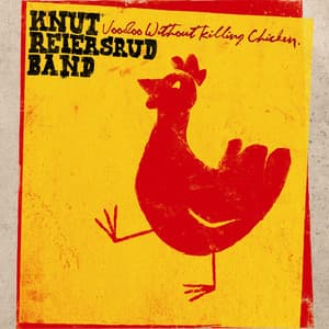 Voodoo Without Killing Chicken - Knut Reiersrud Band