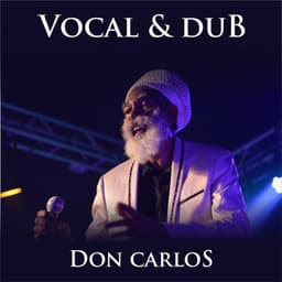 Don Carlos Vocal & Dub - Don Carlos