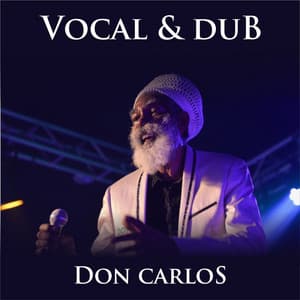 Don Carlos Vocal & Dub - Don Carlos