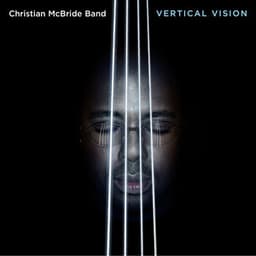 Vertical Vision - Christian McBride