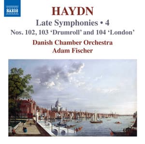Haydn: Late Symphonies, Vol. 4 - Joseph Haydn